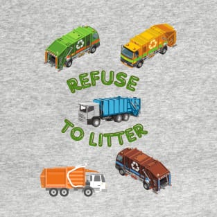 Refuse to Litter T-Shirt